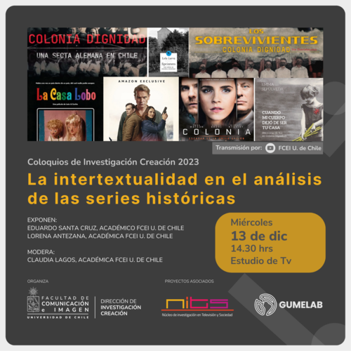 "Intertextuality in the analysis of historical TV-series” (La Intertextualidad en el análisis de las series históricas), XV Coloquium on Research and Creation,, recorded at the Television Studio of the FCEI, Universidad de Chile