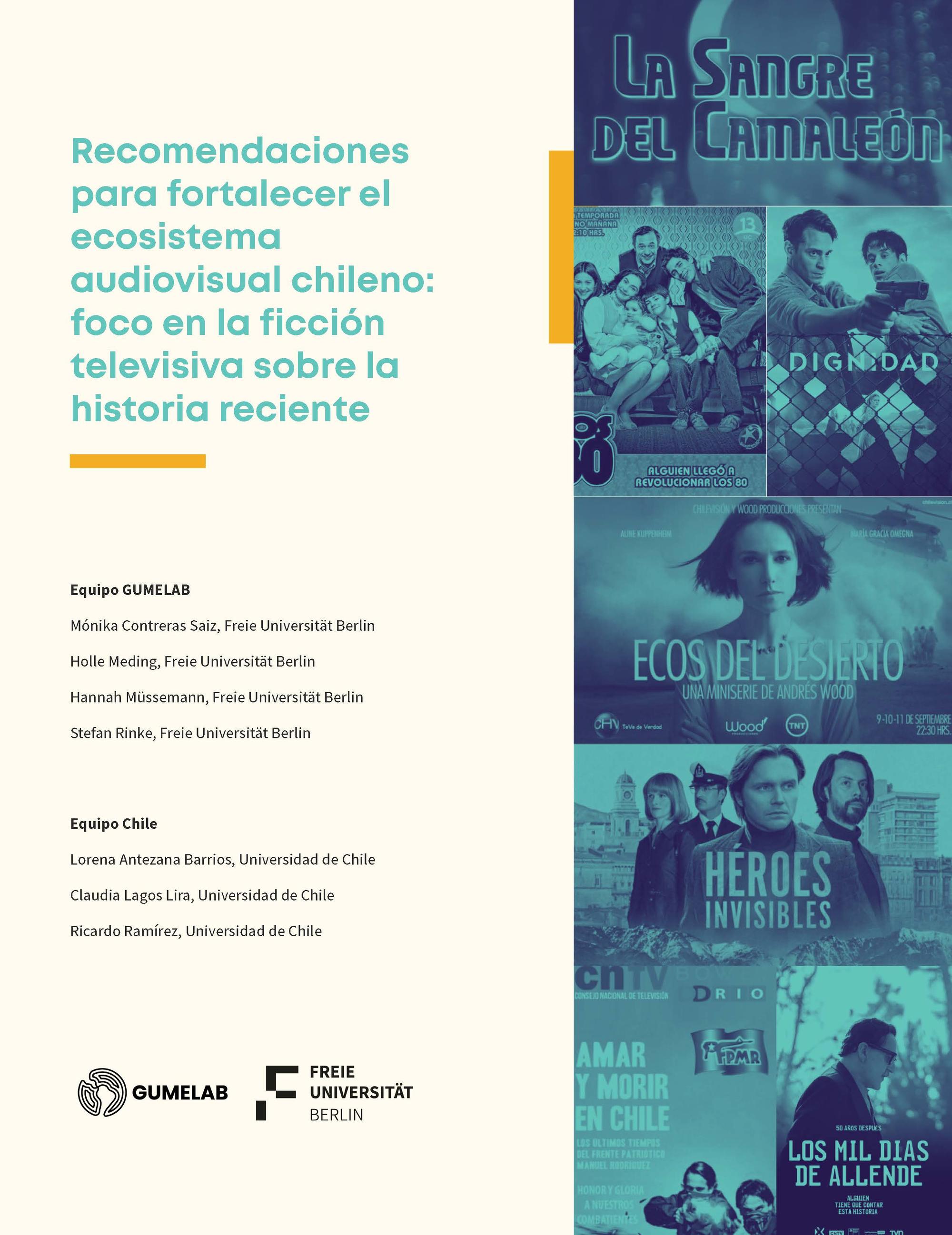 Recomendaciones para fortalecer el ecosistema audiovisual chileno: foco en la ficción televisiva sobre la historia reciente