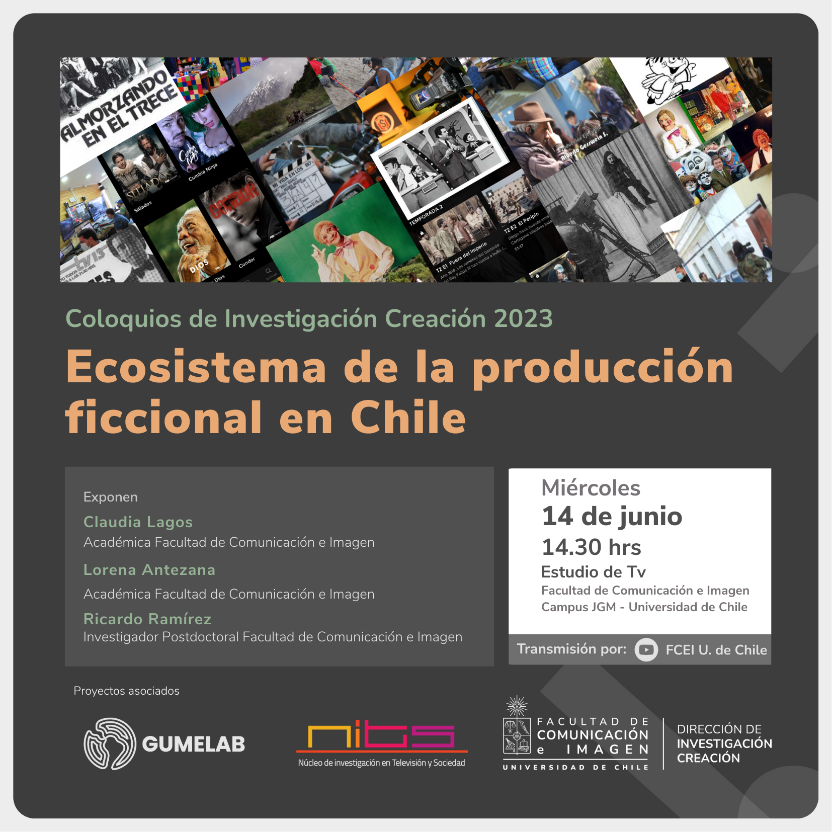 “Ecosistema de la producción ficcional en Chile”, quinto Coloquio de Investigación Creación grabado en el Estudio de Tv de la Facultad de Comunicación e Imagen de la Universidad de Chile, 14.06.2023