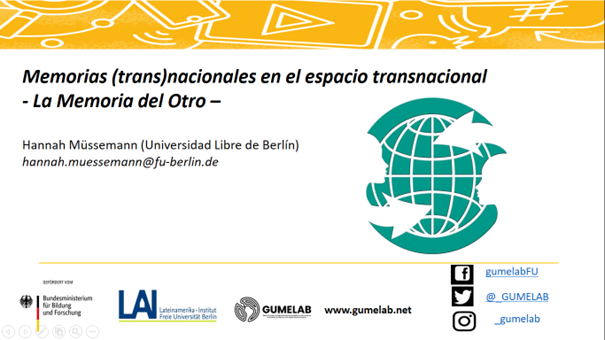 Teilnahme Hannah Müssemanns am Seminar „Memorias (trans)nacionales en el espacio transnacional - La Memoria del Otro“, 29.09.2022