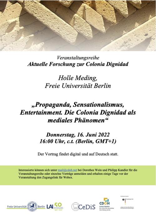 Vortrag von Holle Meding "Propaganda, Sensationalismus, Entertainment. Die Colonia Dignidad als mediales Phänomen", 16.6.2022