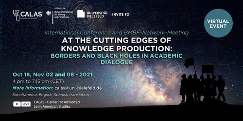 "At the Cutting Edges of Knowledge Production: Borders and Black Holes in Academic Dialogue", 09.11.2021